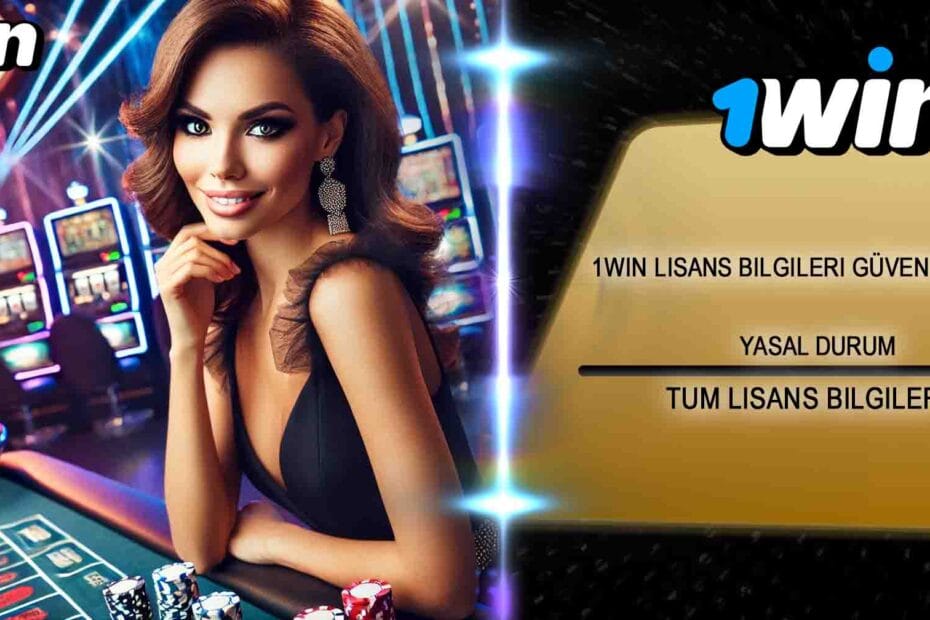 1win lisans bilgileri